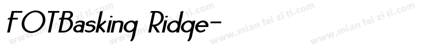 FOTBasking Ridge字体转换